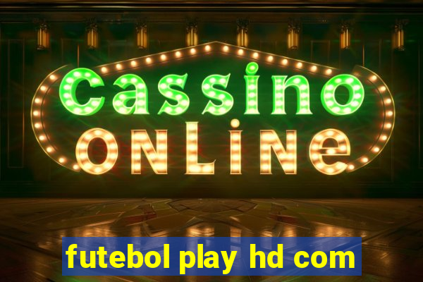 futebol play hd com